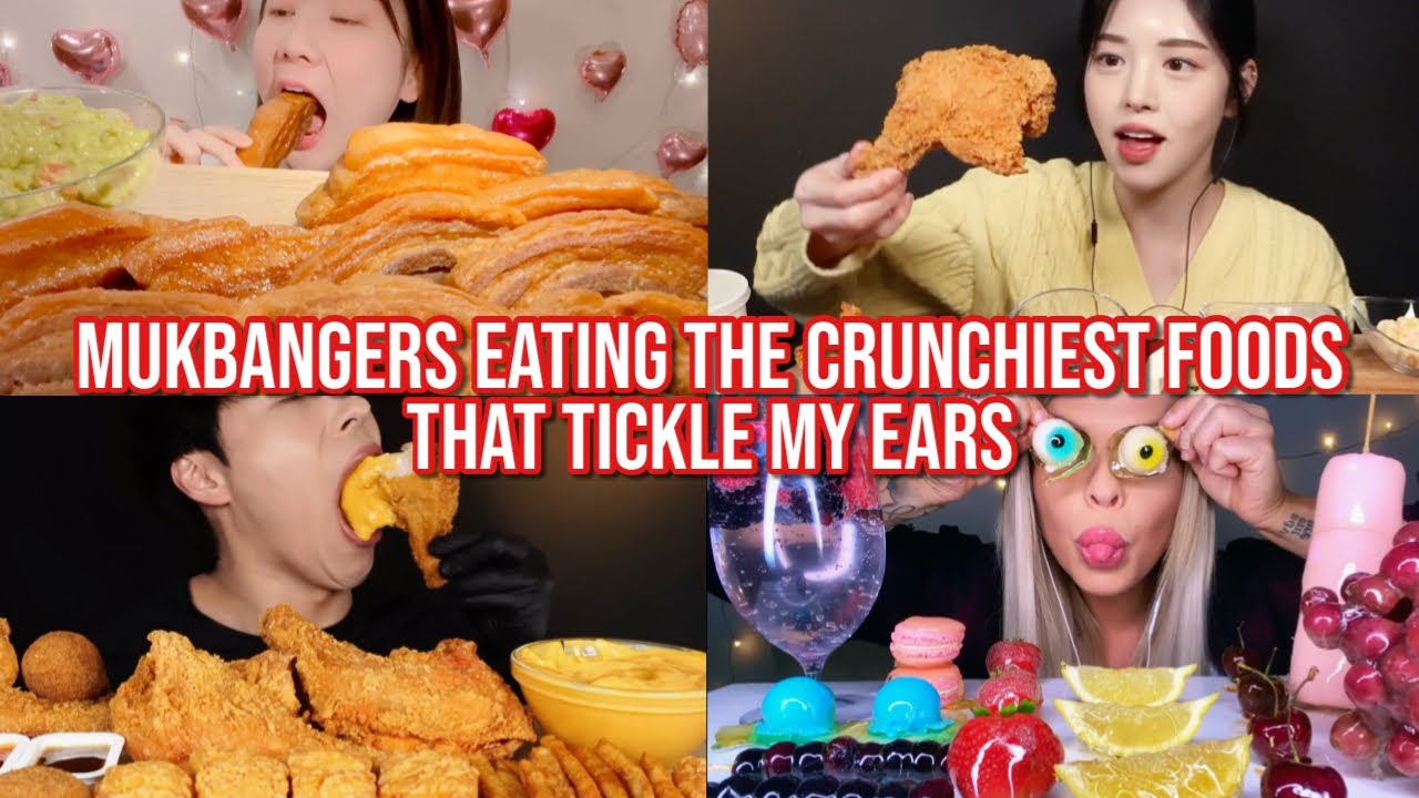 mukbangers eating the CRUNCHIEST foods that tickle my ears