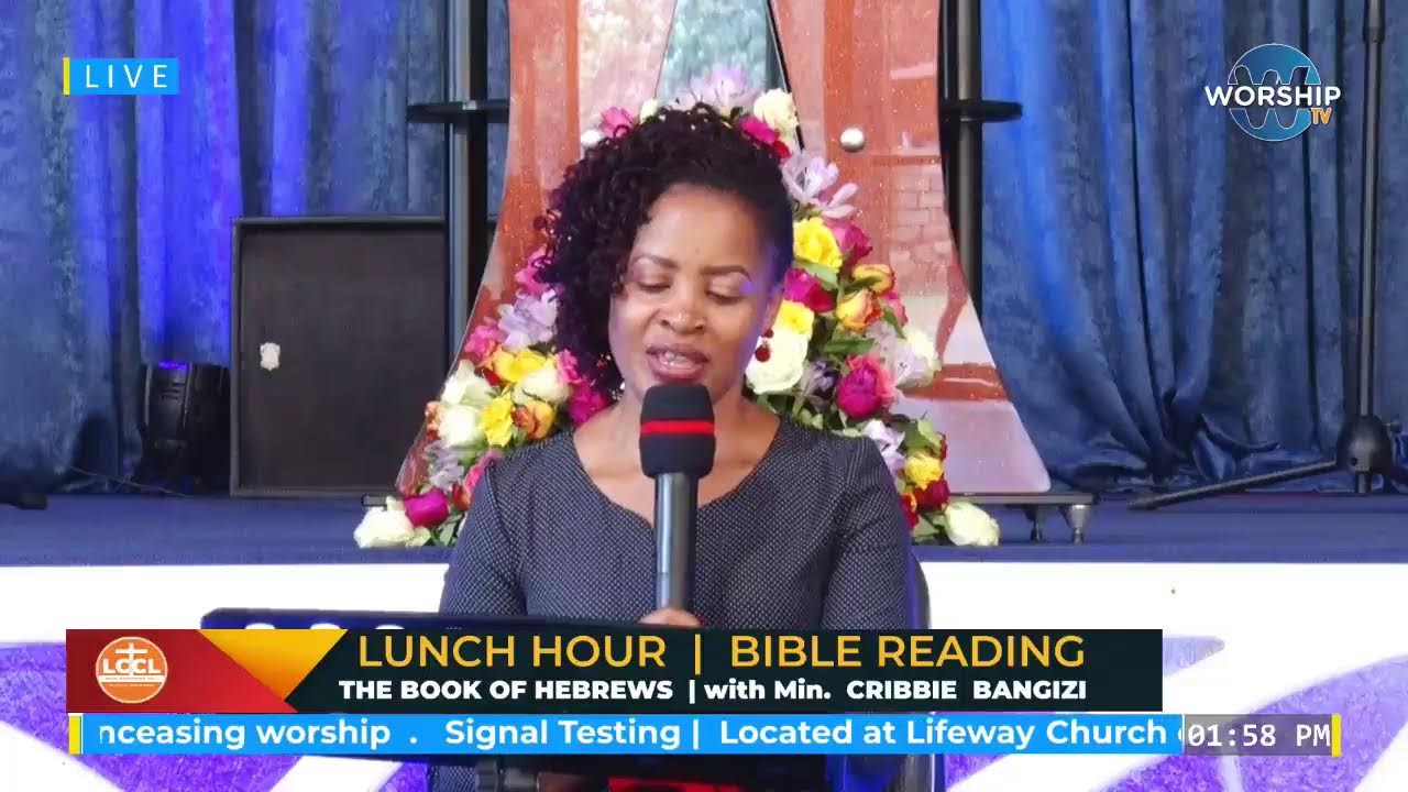 LUNCH HOUR || BIBLE READING WITH MINISTER CRIBBIE BANGIZI   || LIVE ON WORSHIP TV