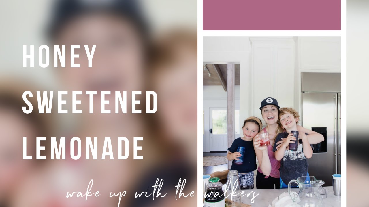 Wake up with the Walkers - Honey Sweetened Lemonade using Honey Simple Syrup | Danielle Walker