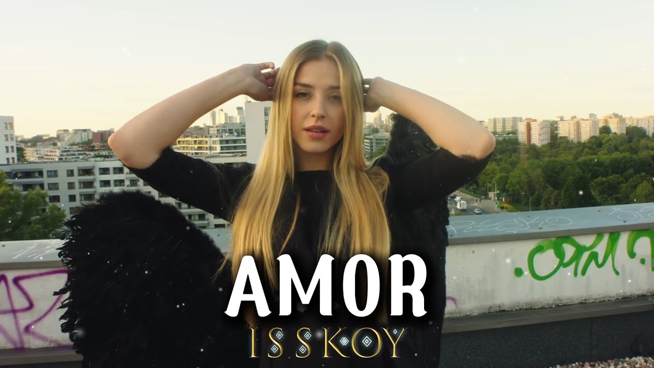 ISSKOY - Amor 🔥 ( Video Edit )