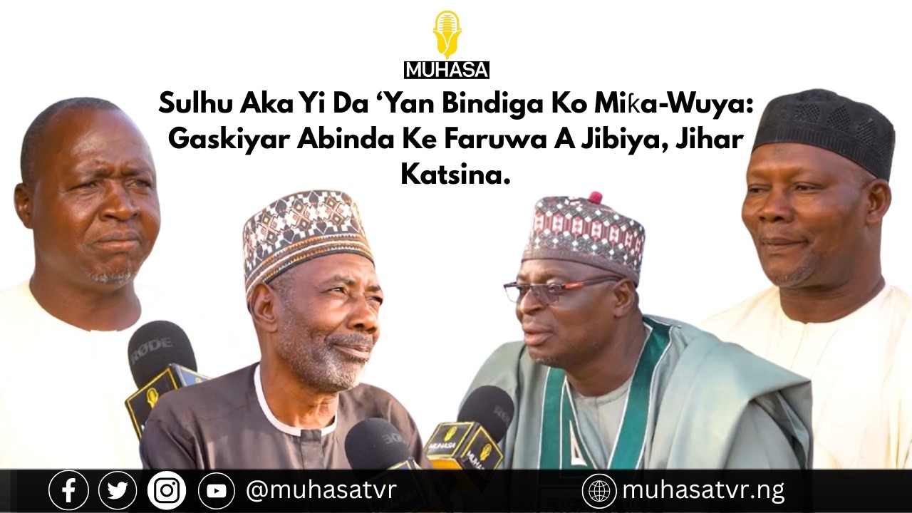 Sulhu Aka Yi Da ‘Yan Bindiga Ko Miƙa-Wuya: Gaskiyar Abinda Ke Faruwa A Jibia, Jihar Katsina.