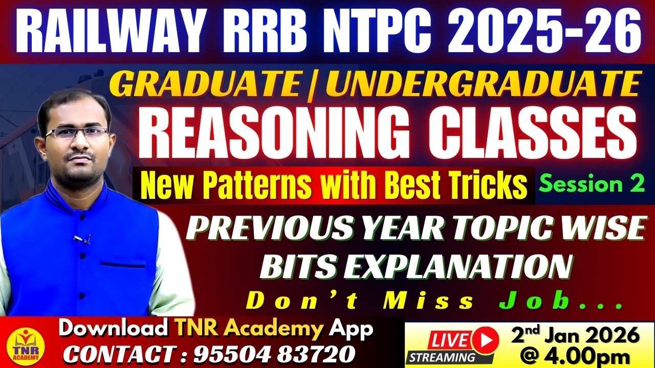 🎯RAILWAY RRB NTPC 2025-26 | Graduate | Undergraduate _ Reasoning Classes - 2 🔴LIVE 2-1-2026 @ 4 pm