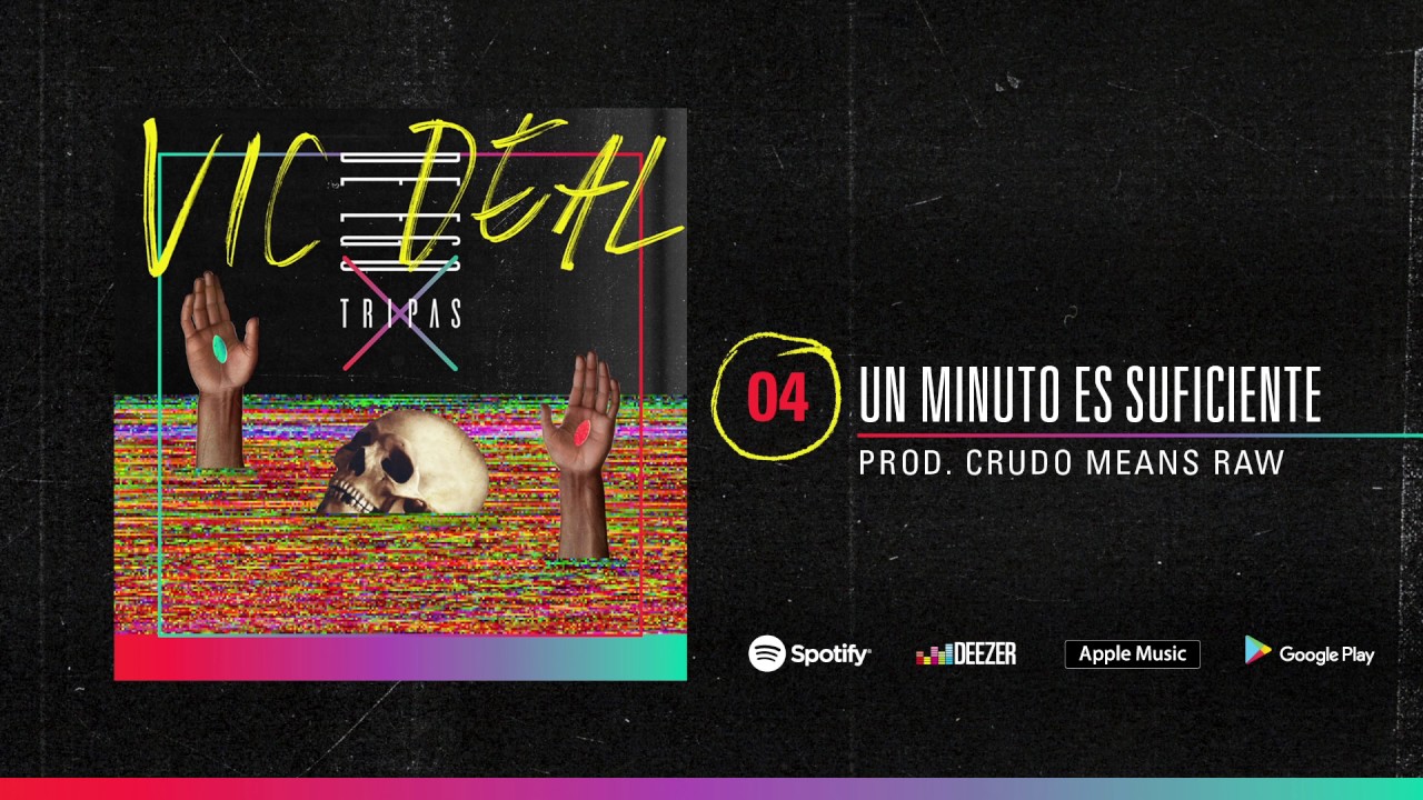 Vic Deal - Un Minuto Es Suficiente (Audio Oficial)