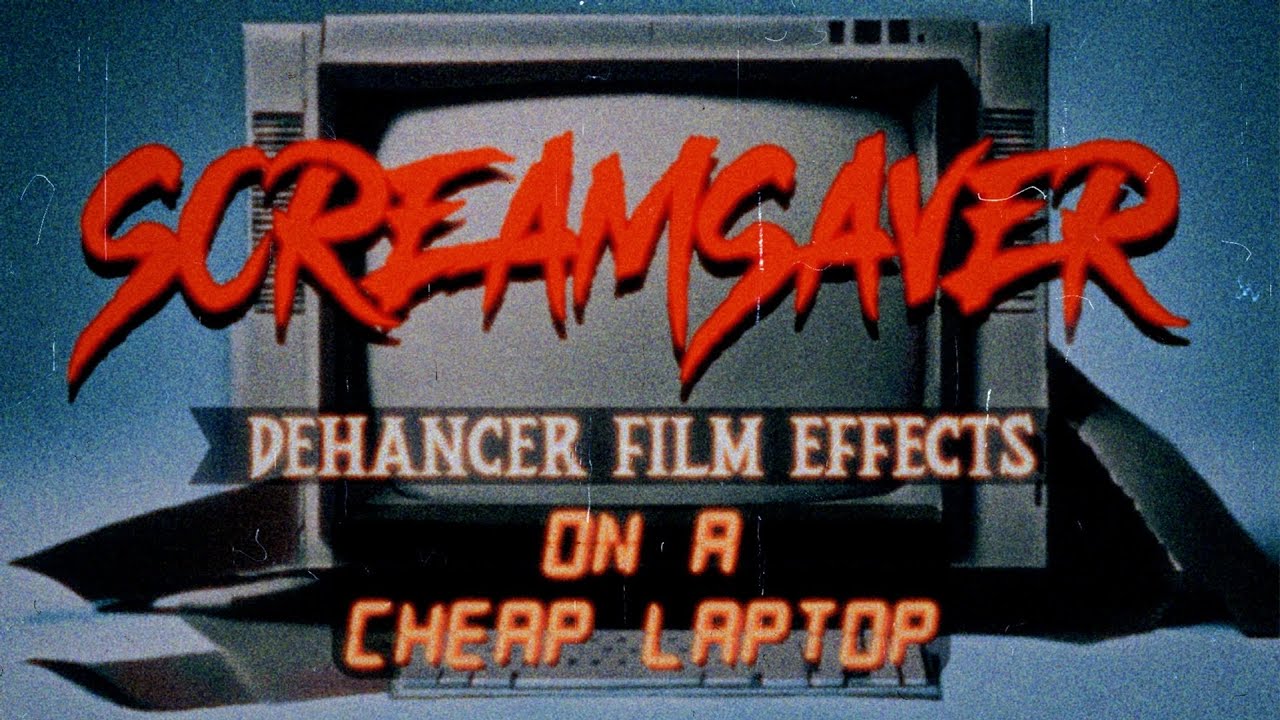 Screamsaver - Dehancer Pro Davinci Plugin | horror film effect on cheap laptop with no graphics card