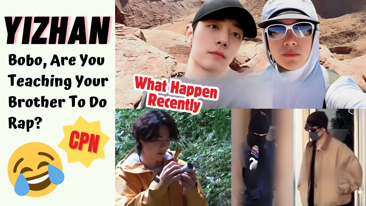 #Yizhan Bobo, Are You Teaching Your Brother To Do Rap? 🤣 #bjyx #bjyxszd #theuntamed 