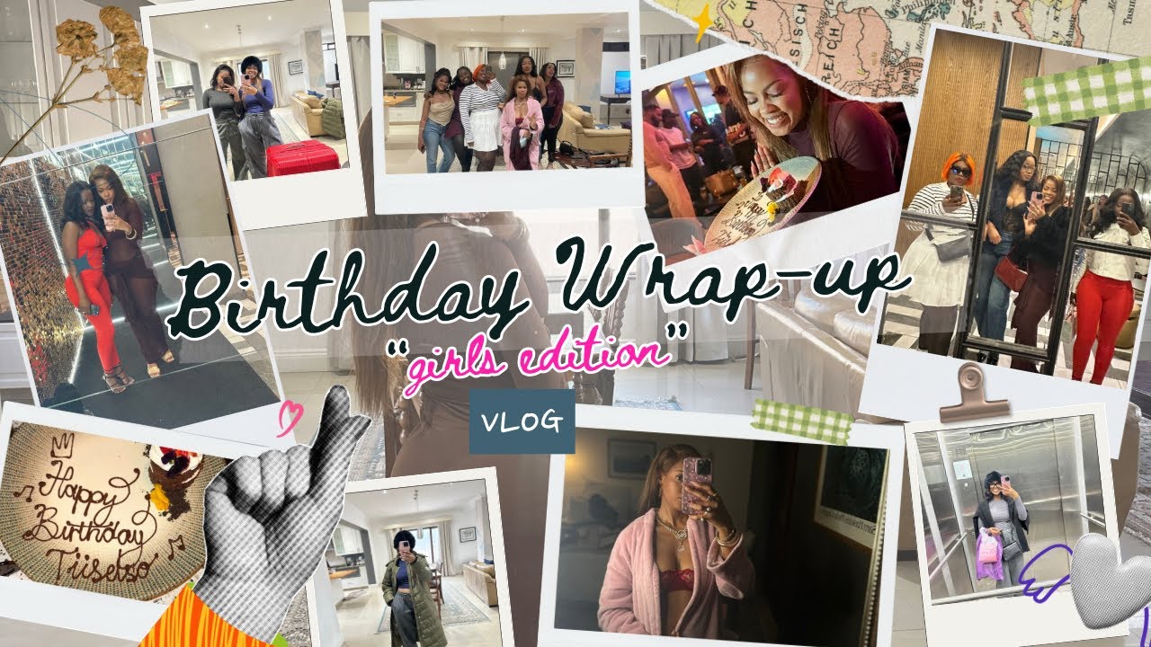 Birthday Wrap-up ‘girls edition’ | weekend away + errands + girl’s night out + more #birthday #vlog 