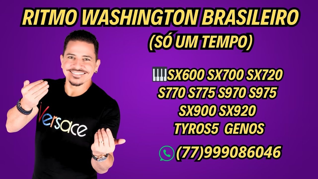 🎹RITMO WASHINGTON BRASILEIRO - SX600 SX700 SX900 S770 S970 S775 S975 SX720 SX920 TYROS5 E GENOS