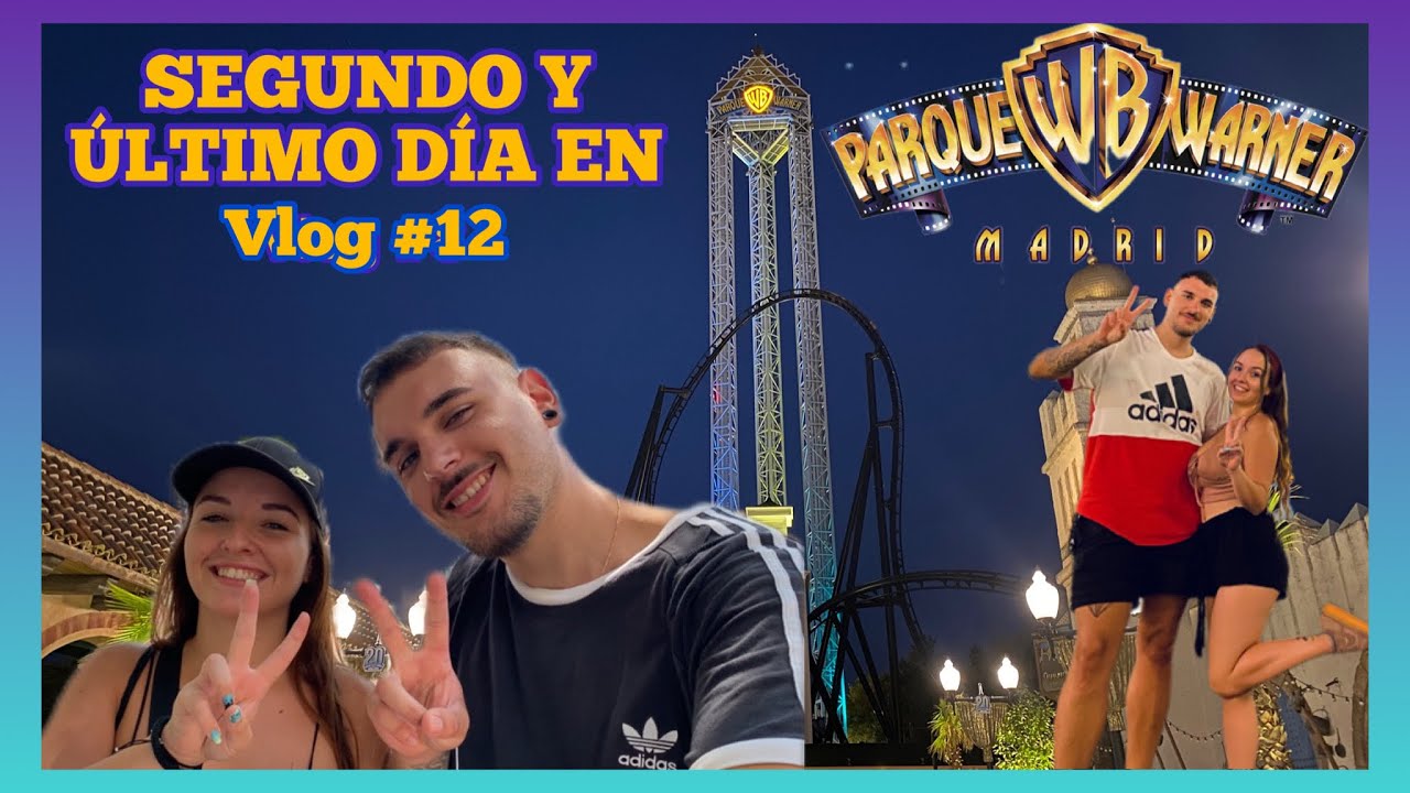 Así es Parque Warner Madrid en VERANO🎢 Pasamos MUCHA CALOR🥵 DIA 2 [AGOSTO 2022] 