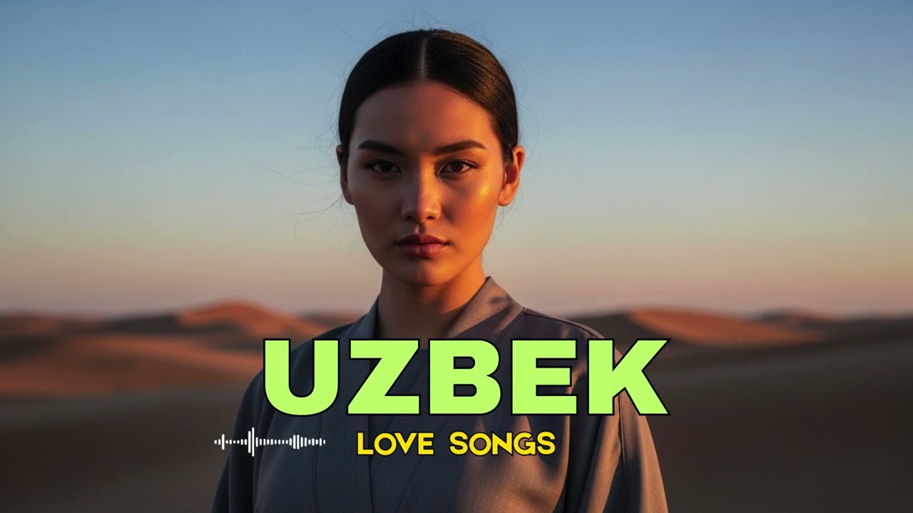Uzbek Love Songs ❤️ | Best Romantic & Sad Uzbek Music