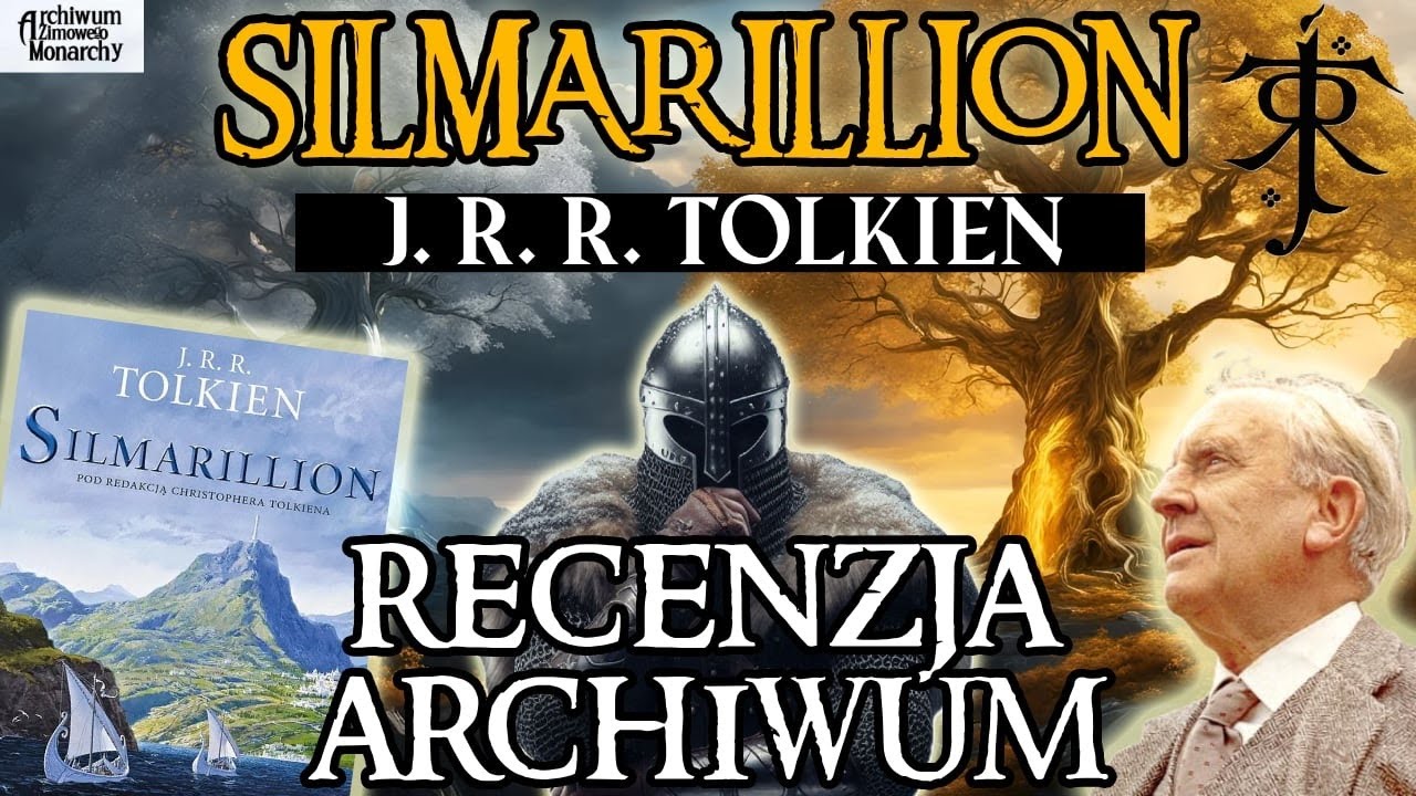SILMARILLION - J.R.R. TOLKIEN - RECENZJA ARCHIWUM