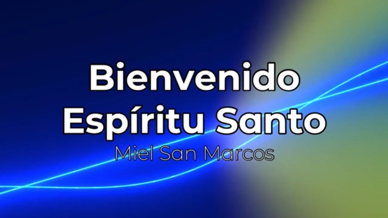 Bienvenido Espíritu Santo pista/karaoke/acordes (Miel San Marcos) sin coros