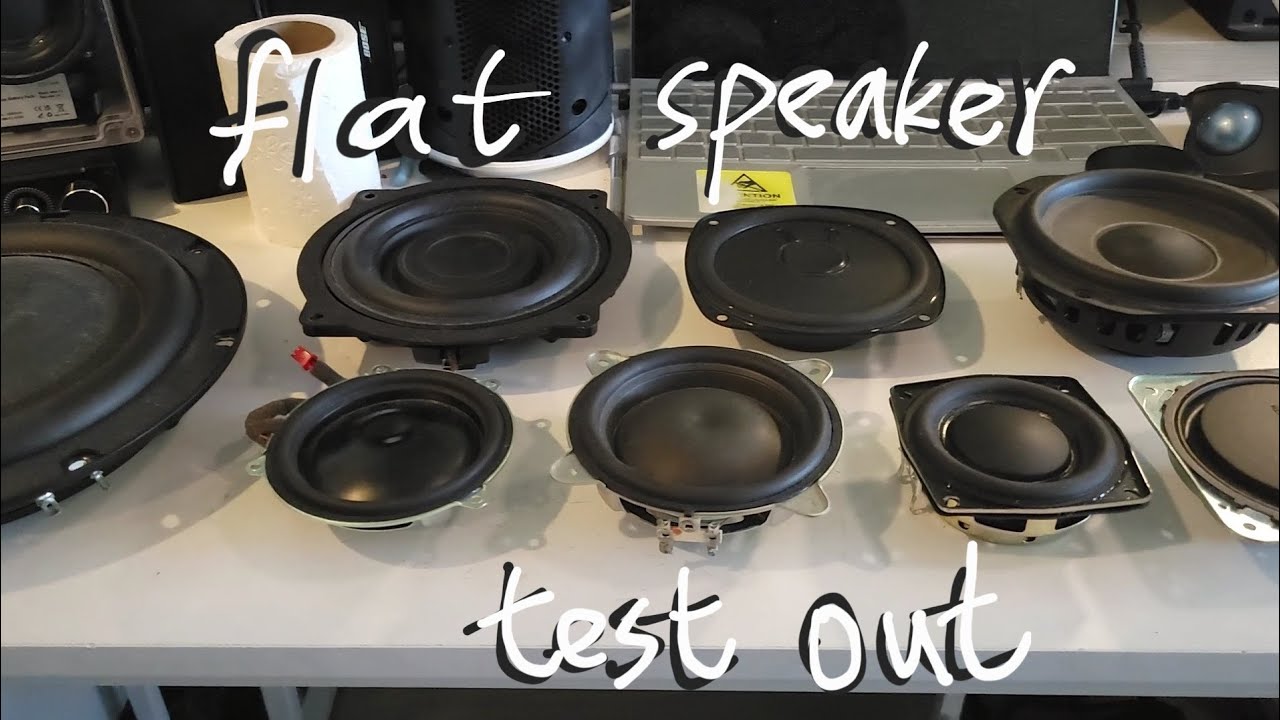 Testing Flat Woofers: Peerless, Sonos, Marshall etc...