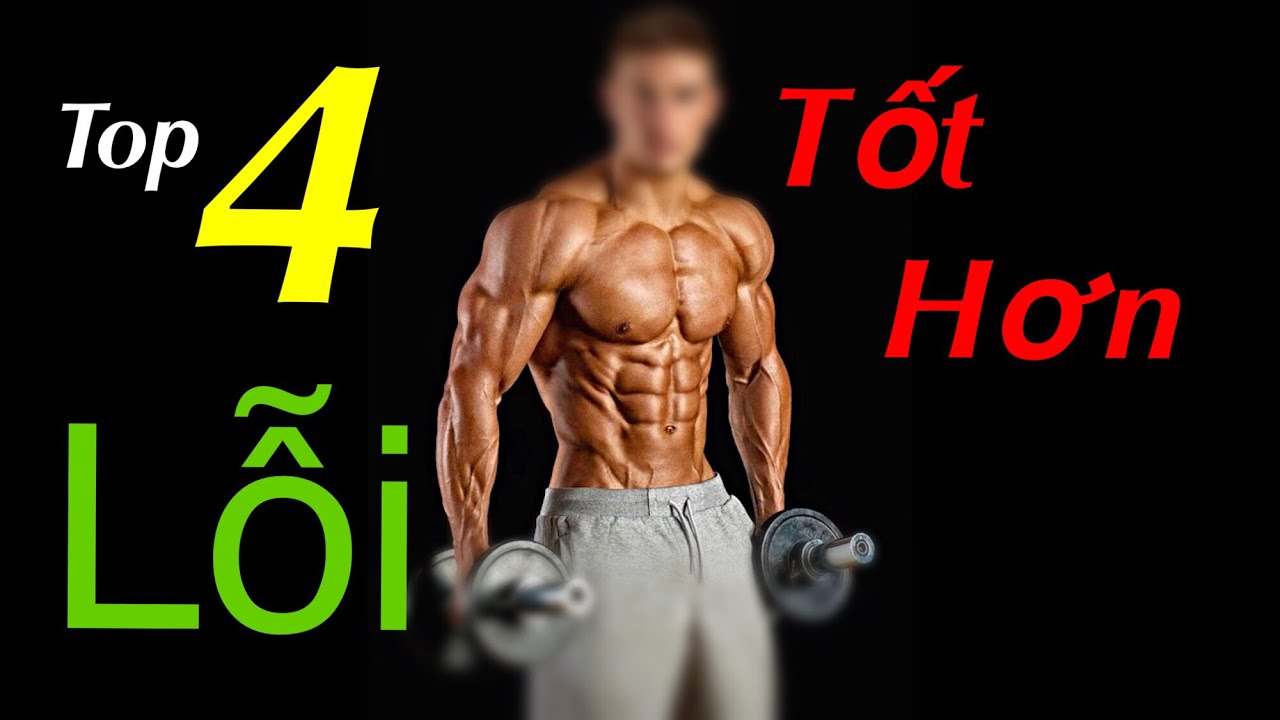 Top 4 lỖI khi tập thể hình...!!