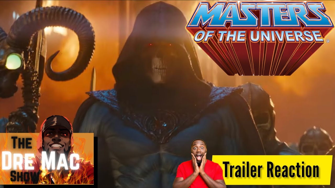 He-Man OMG!!! | Masters Of The Universe Trailer Reaction