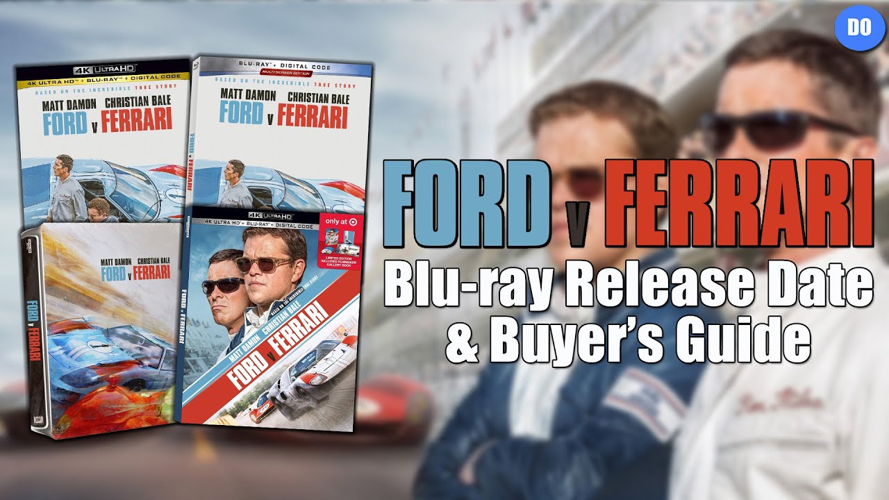 Ford v Ferrari Blu-ray Release Date & Buyer's Guide