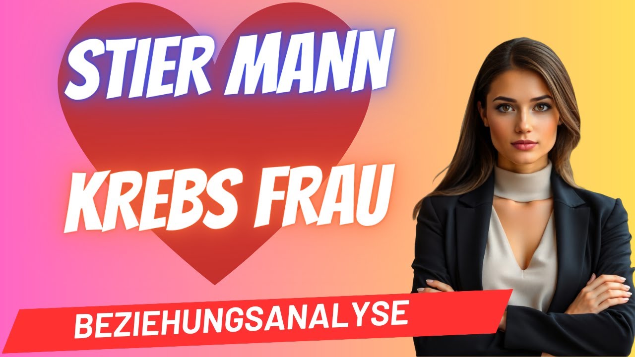 Stier-Mann und Krebs-Frau Beziehungsanalyse