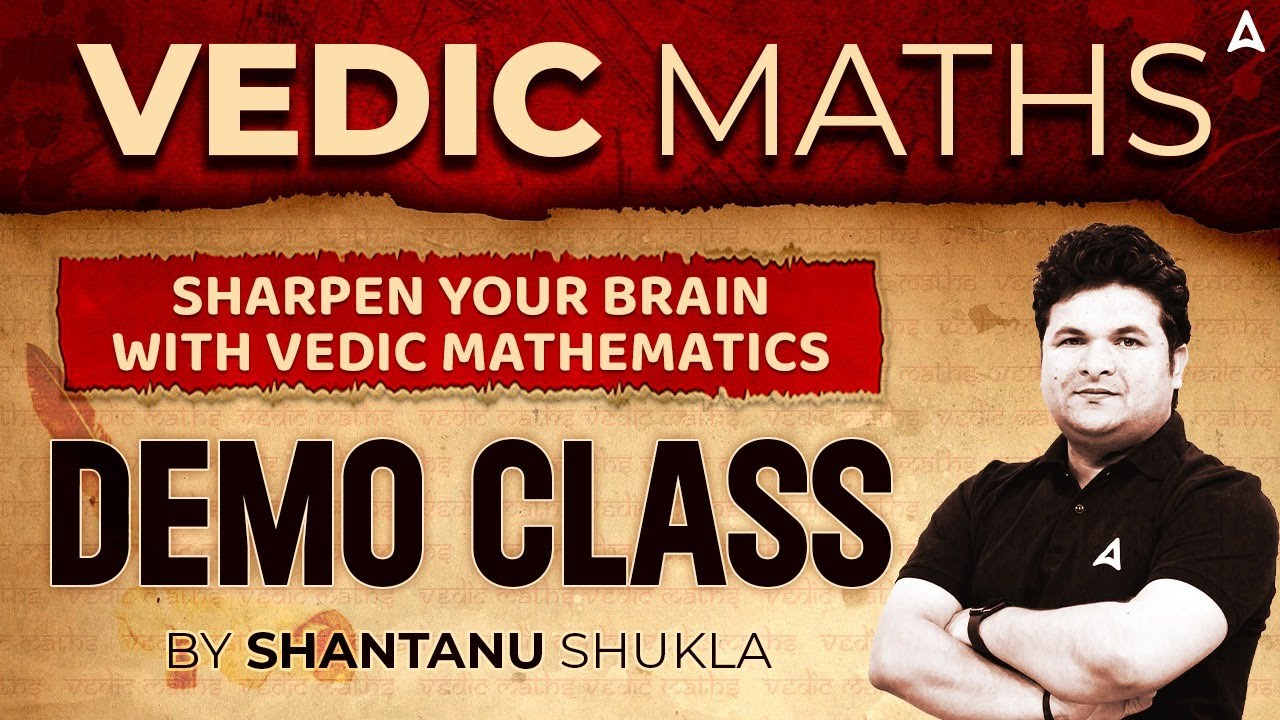Vedic Maths | Sharpen your Brain with Vedic Mathematics | Demo Class By Shantanu Shukla