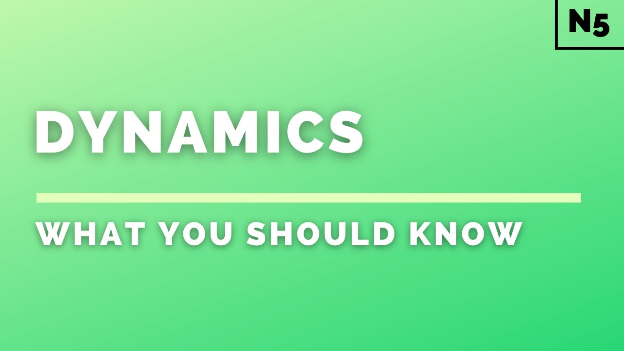 National 5 Physics | Dynamics | What You Should Know