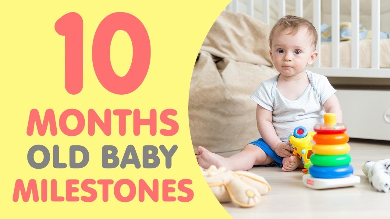10 Month Old Baby Milestones