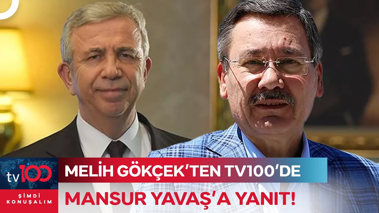 Hem Yavaş Hem Gökçek tv100'e Mesaj Yolladı! | Şimdi Konuşalım