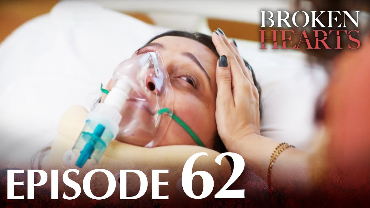 Broken Hearts (Forbidden Love) | Episode 62