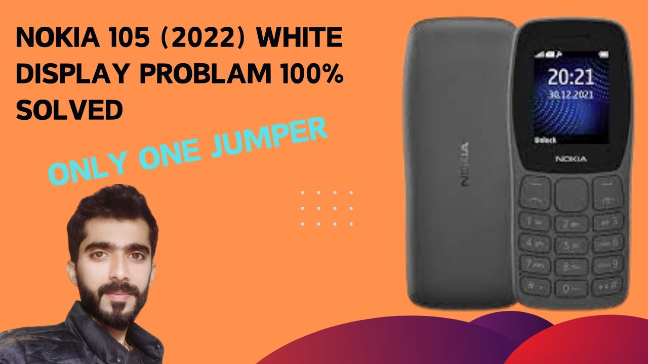 NOKIA 105 2022 -TA1464 WHITE DISPLAY PROBLAM SOLUTION ONLY ONE JUMPER 100% PROBLAM SOLVED