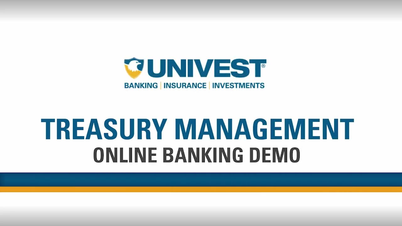 Univest Treasury Management Online Banking Demo