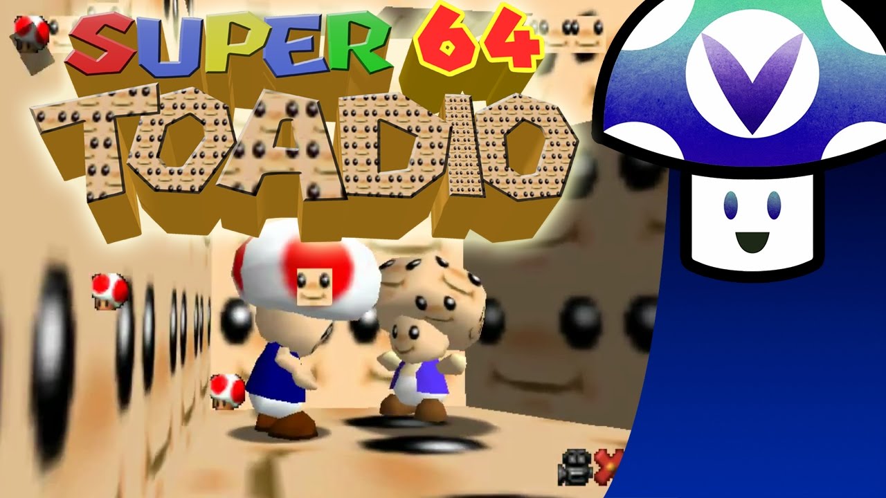 [Vinesauce] Vinny - Super Toadio 64 (Super Releasio 64)