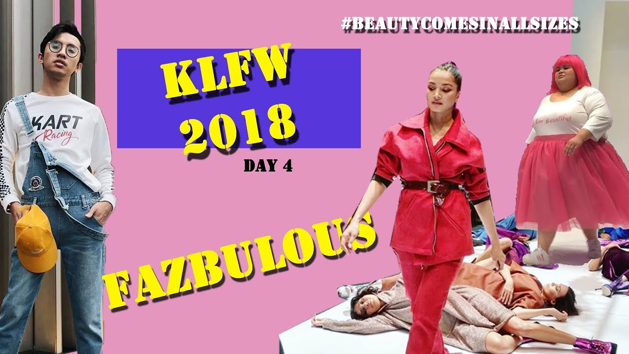 Fazbulous by Fazura KLFW 2018 || #BeautyComesInAllSizes