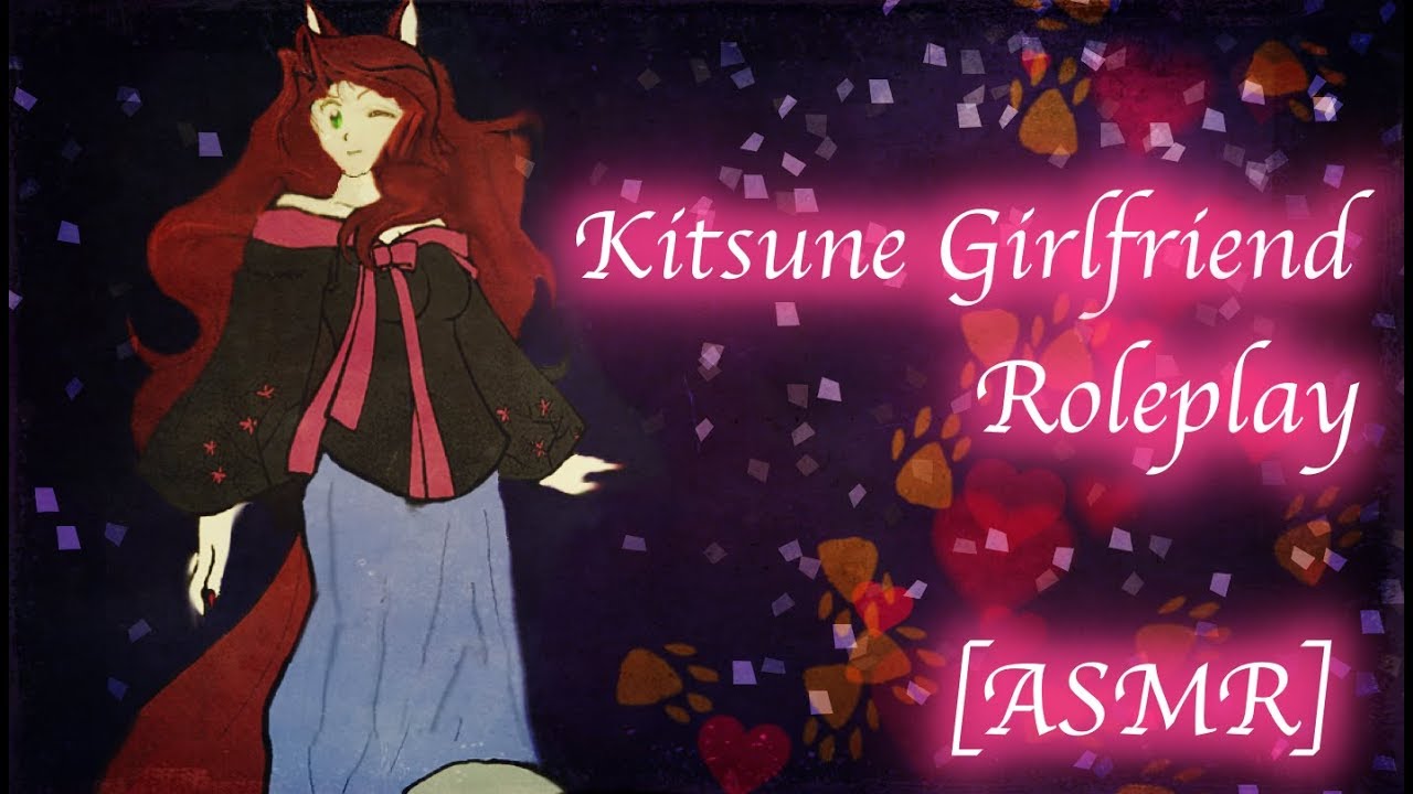 [ASMR] Kitsune Girlfriend Roleplay