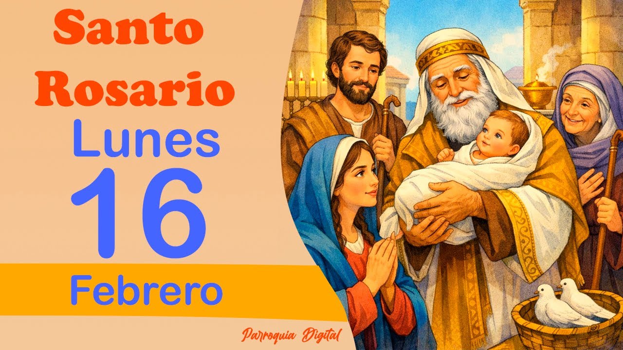 🌹Rosario de Hoy Lunes 16 de Febrero del 2026🙏🕊️