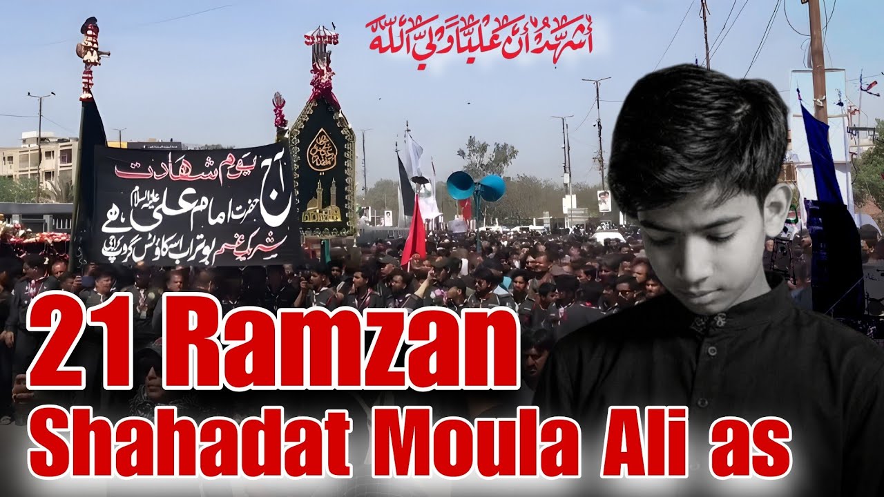 21 Ramzan Shahadat Mola Ali as | Juloos e Aza Karachi | Nishtar Park | Doy Ali Jan