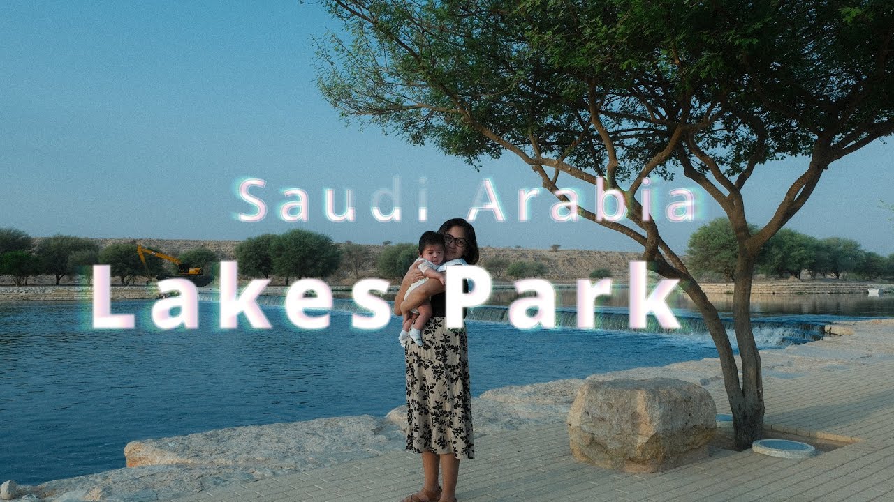Discover Lakes Park Saudi Arabia | Para sa Pinoy Community sa KSA! 🇵🇭