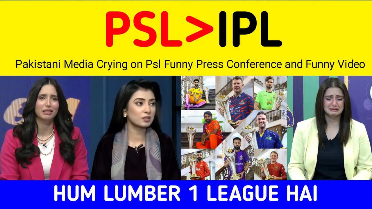 Pak Media on Psl Funny Press Conference and Claiming Psl Better Than Ipl | PSL FUNNY ROAST