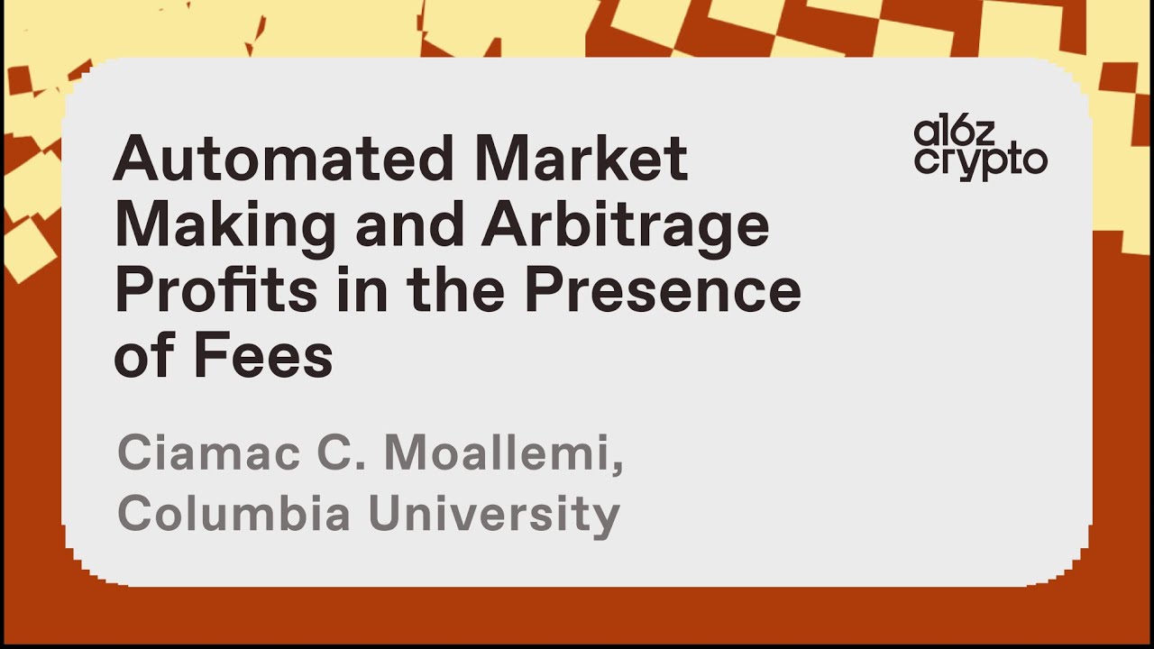 Automated Market Making and Arbitrage Profits in the Presence of Fees, Ciamac Moallemi | a16z crypto