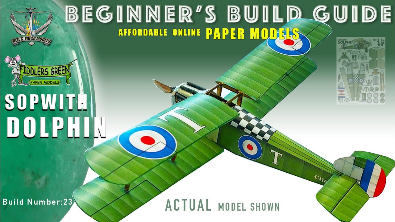 BEGINNERS GUIDE - HOW TO BUILD FIDDLERS GREEN MODEL   SOPWITH DOLPHIN