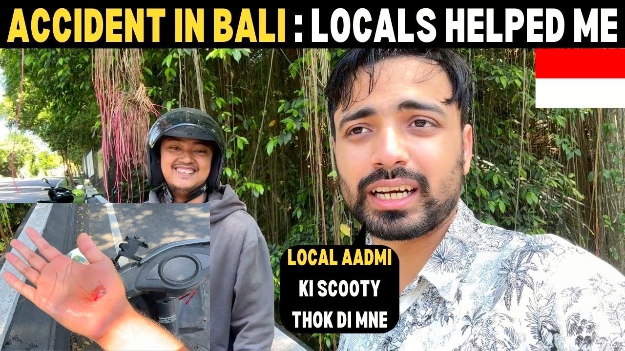 When I had ACCIDENT in BALI, Indonesia 🇮🇩