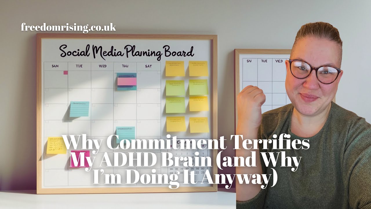 Why Commitment Terrifies My ADHD Brain (and Why I’m Doing It Anyway)