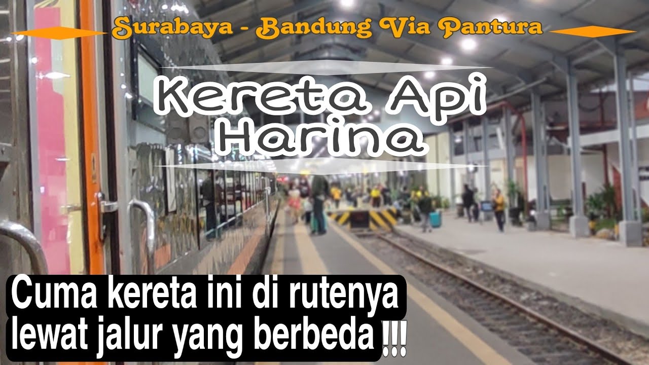 Trip KA Harina‼️SURABAYA - BANDUNG via CIKAMPEK!!!