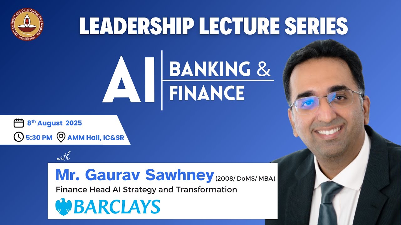 AI in Banking and Finance | Gaurav Sawhney | IIT Madras