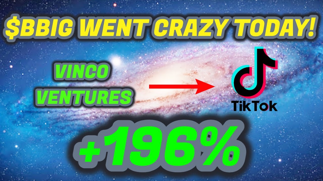 $BBIG STOCK WENT INSANE TODAY! VINCO VENTURES MERGING WITH COMPANY WITH TIES TO TIK TOK AND MUSIC.LY