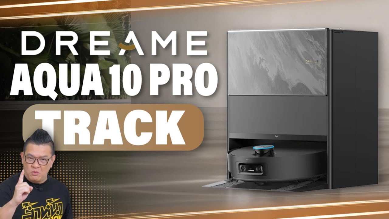 Dreame Aqua 10 Pro Track หุ่นยนต์ดูดฝุ่นถูพื้นอัจฉริยะที่ถูพื้นสะอาดที่สุดของ Dreame