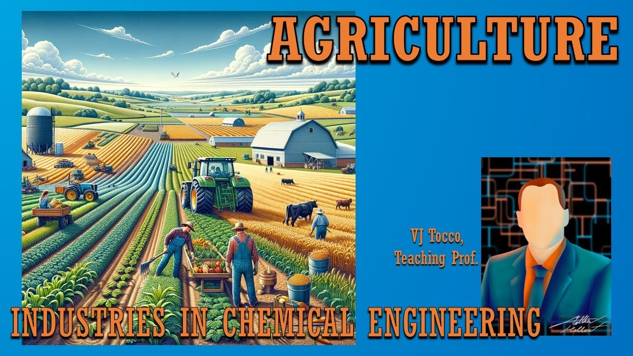 Agriculture (Industries in Chemical Engineering)