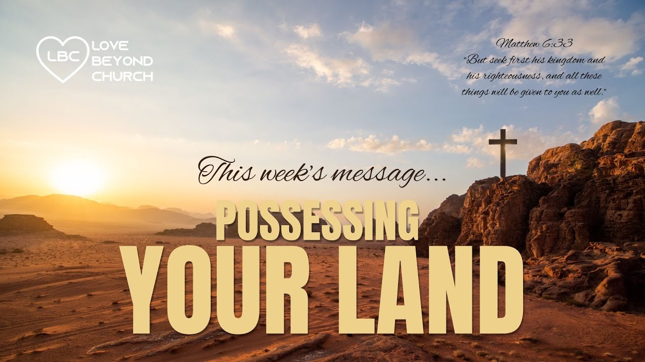 Possessing Your Land