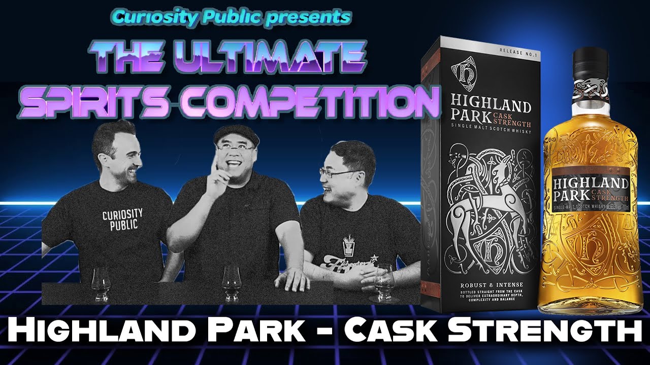 The Ultimate Highland Park? | Highland Park Cask Strength | The Ultimate Spirits Competition