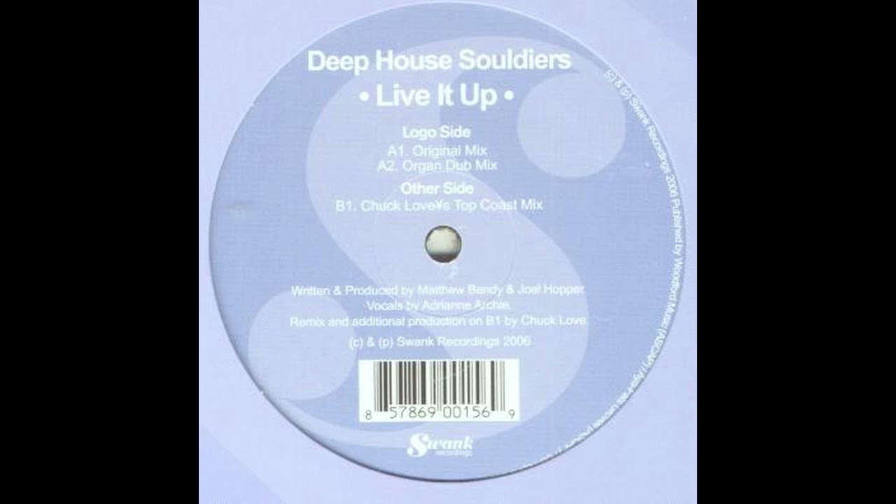 Deep House Souldiers - Live it up (Organ Dub)
