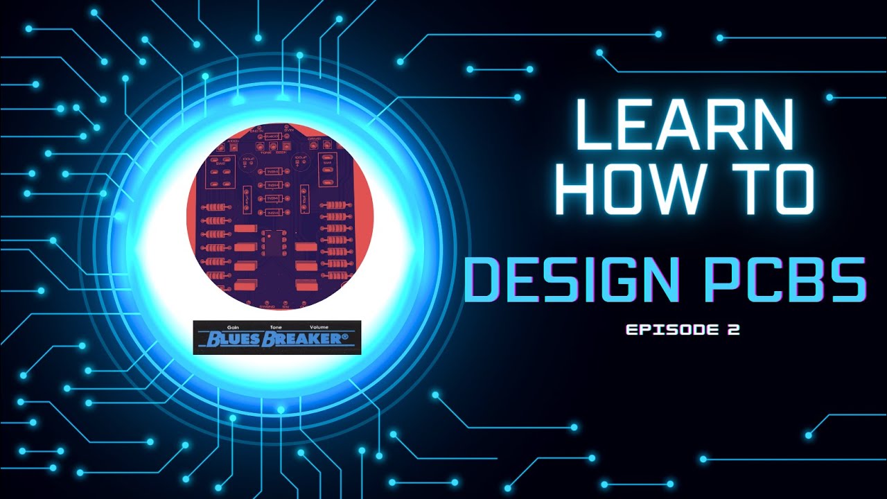 How to Design a Printed Circuit Board (PCB) | Marshall Blues Breaker Style | EasyEDA and JLCPCB EP 2