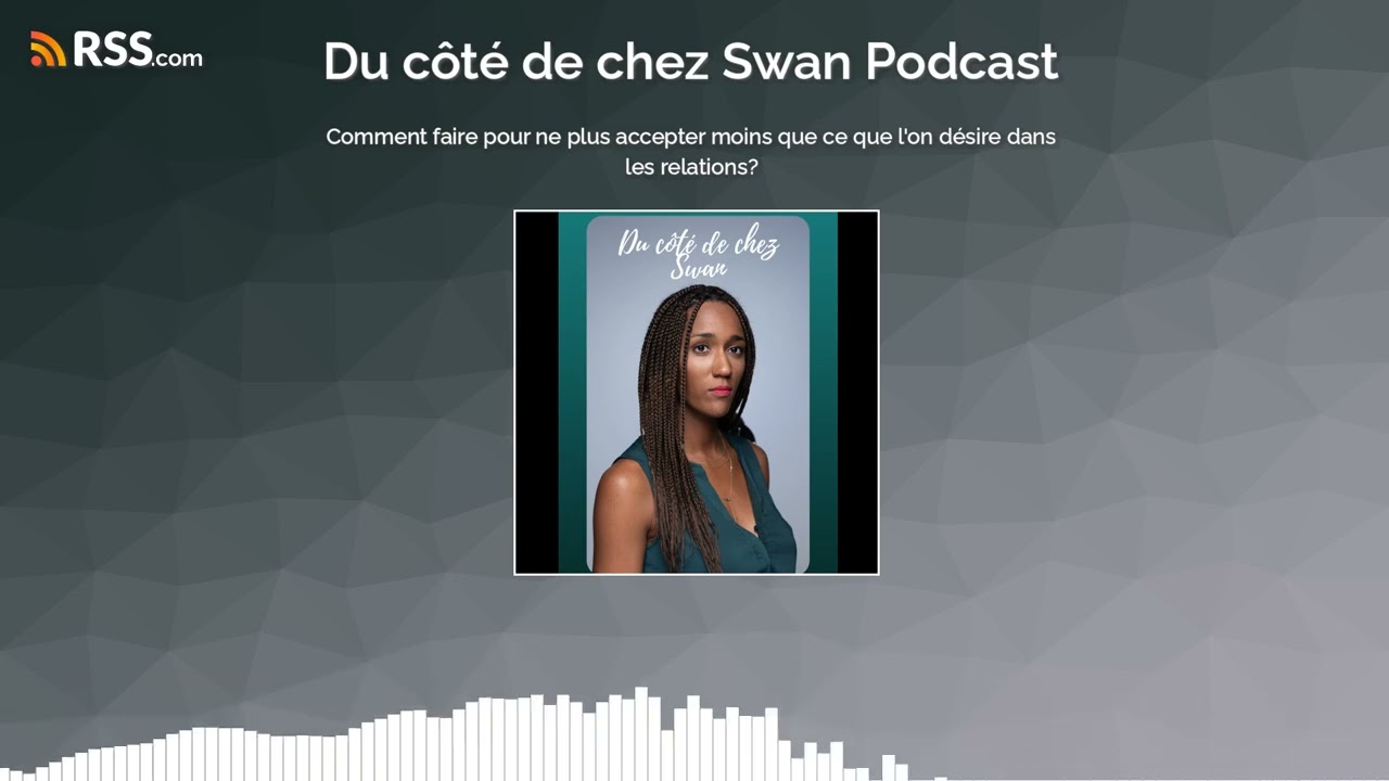 Comment faire pour ne plus accepter moins que ce que l'on désire dans les relations?