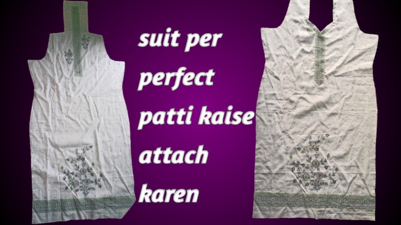 suit per perfect Patti Kaise attach Karen //latest and unique Kurti neck design