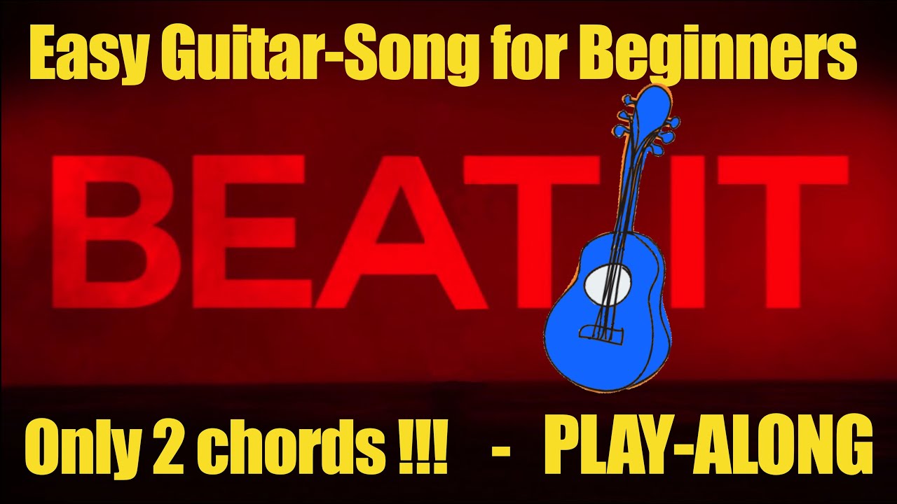 Beat it (Michael Jackson) -  PlayAlong for Guitar-Beginners / Easy 2-Chord Song